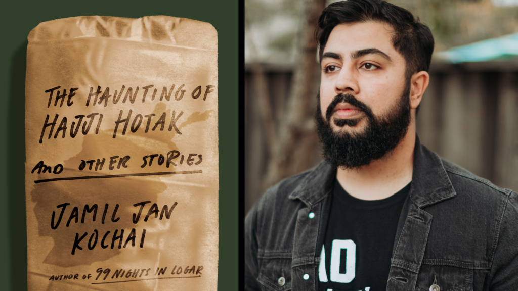 Jamil Jan Kochai author photo and book cover for The Haunting of Hajji Hotak